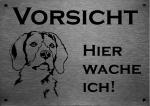 Edelstahl Warnschild Beagle VORSICHT Hier wache ich!
